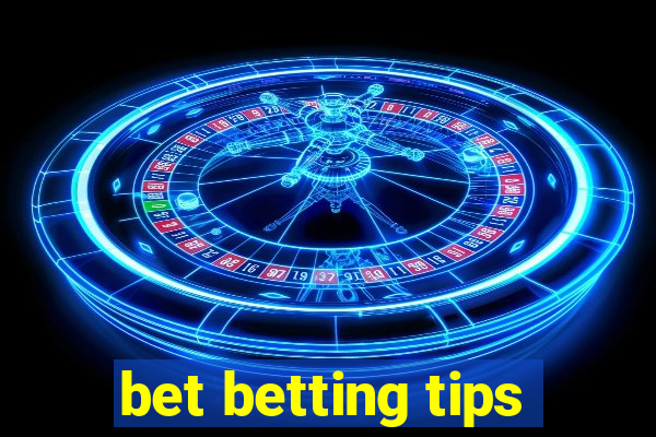 bet betting tips